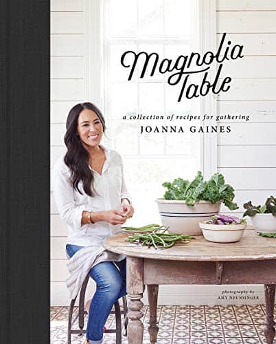 Southern Cook book called Magnolia Table by Joanna Gaines