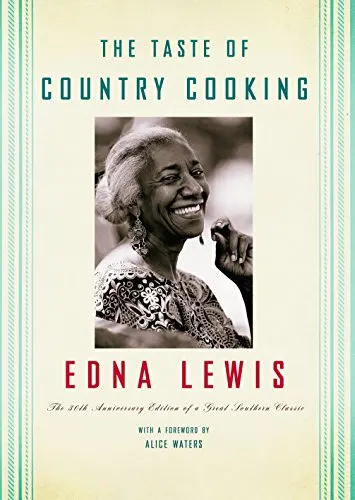 the taste of country cooking by Edna lewis.