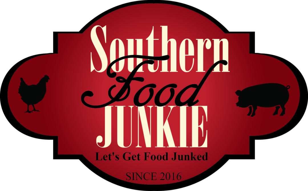 Southern Food Junkie Let's Get Food Junked